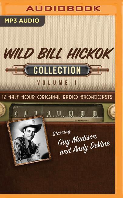 Wild Bill Hickok, Collection 1