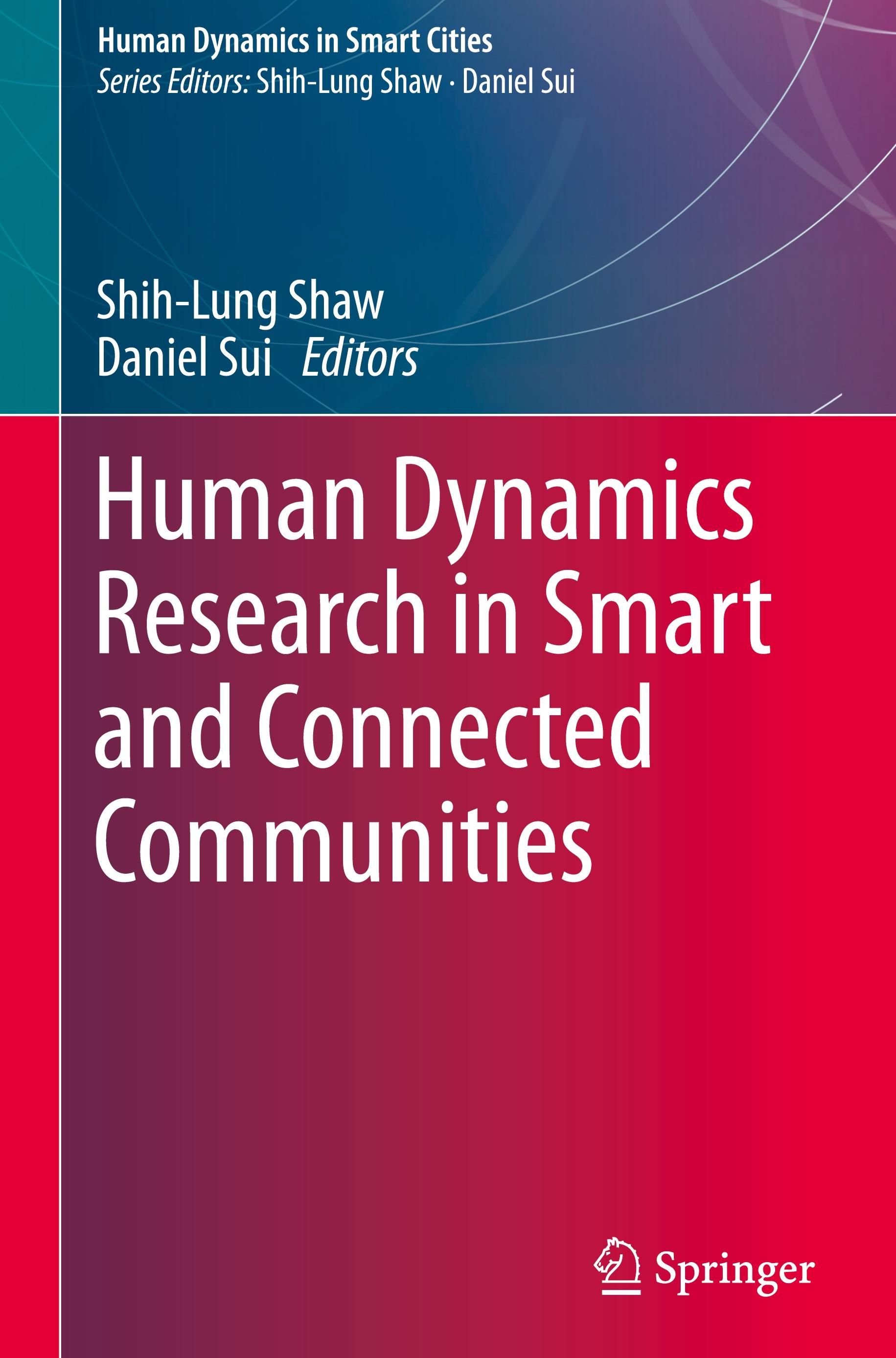 Human Dynamics Research in Smart and Connected Communities