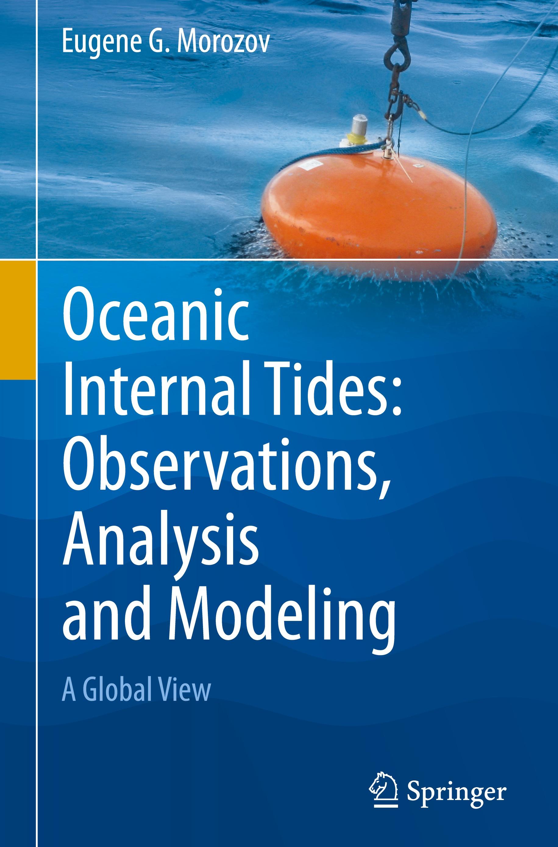 Oceanic Internal Tides: Observations, Analysis and Modeling