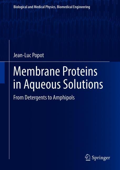 Membrane Proteins in Aqueous Solutions