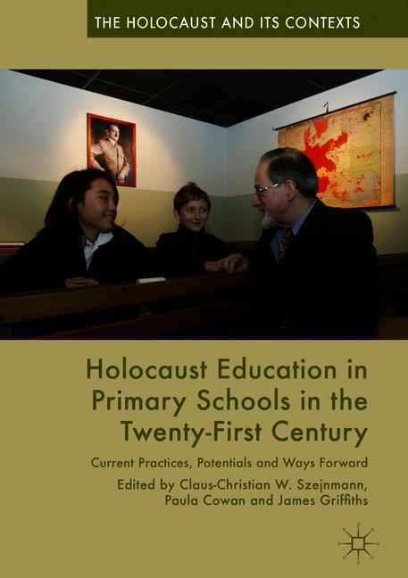 Holocaust Education in Primary Schools in the Twenty-First Century