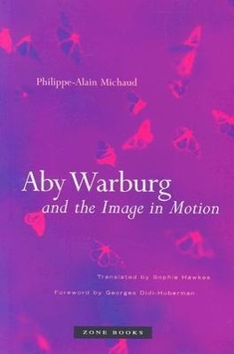 Aby Warburg and the Image in Motion