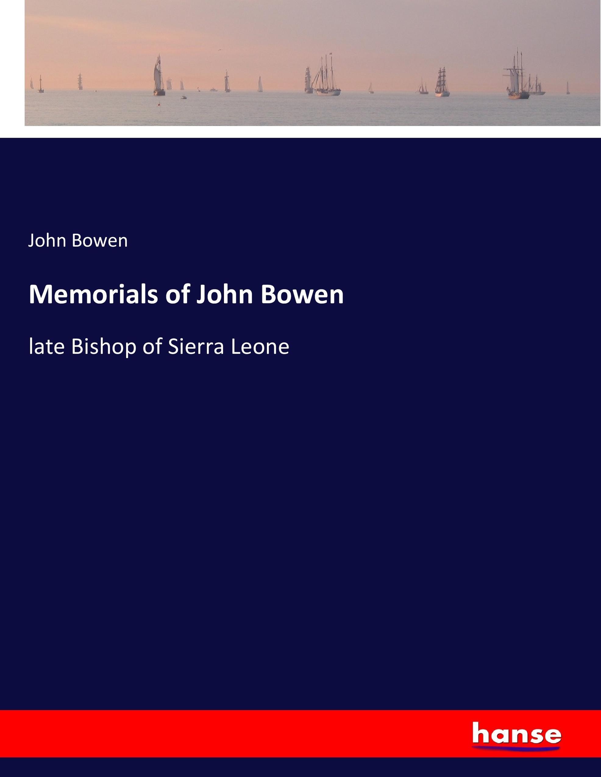 Memorials of John Bowen