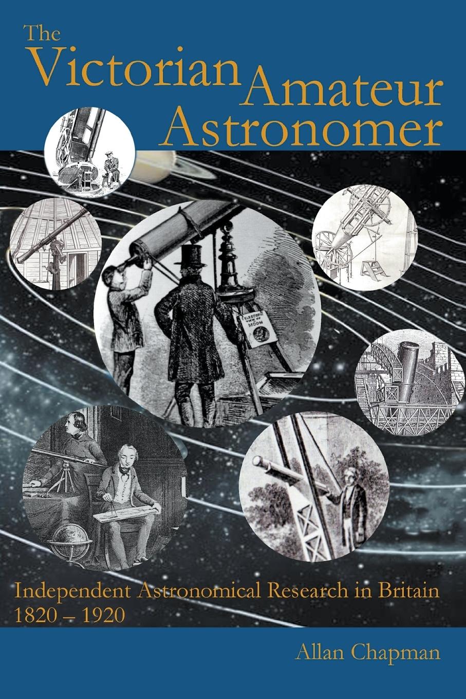 The Victorian Amateur Astronomer