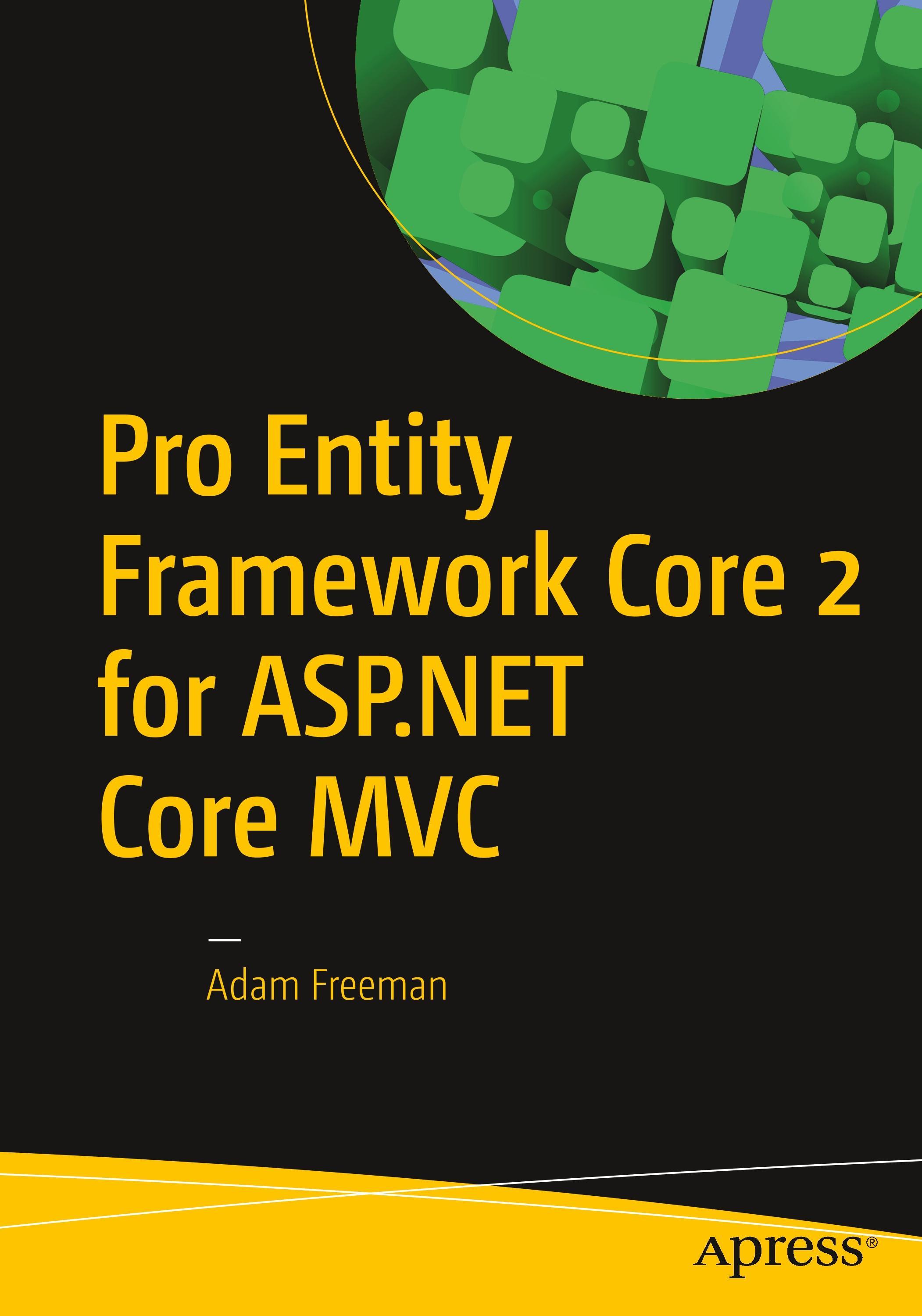 Pro Entity Framework Core 2 for ASP.NET Core MVC