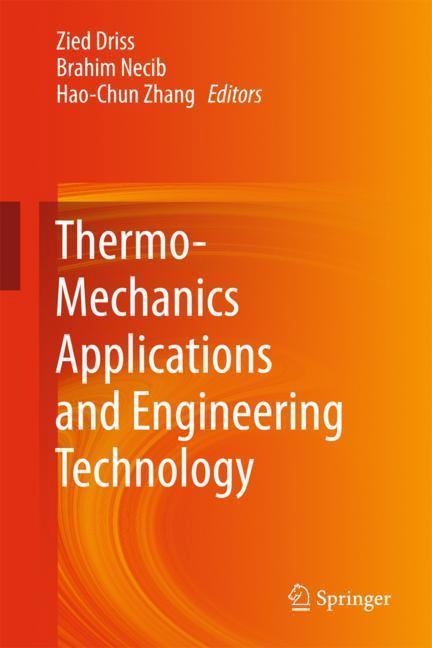 Thermo-Mechanics Applications and Engineering Technology