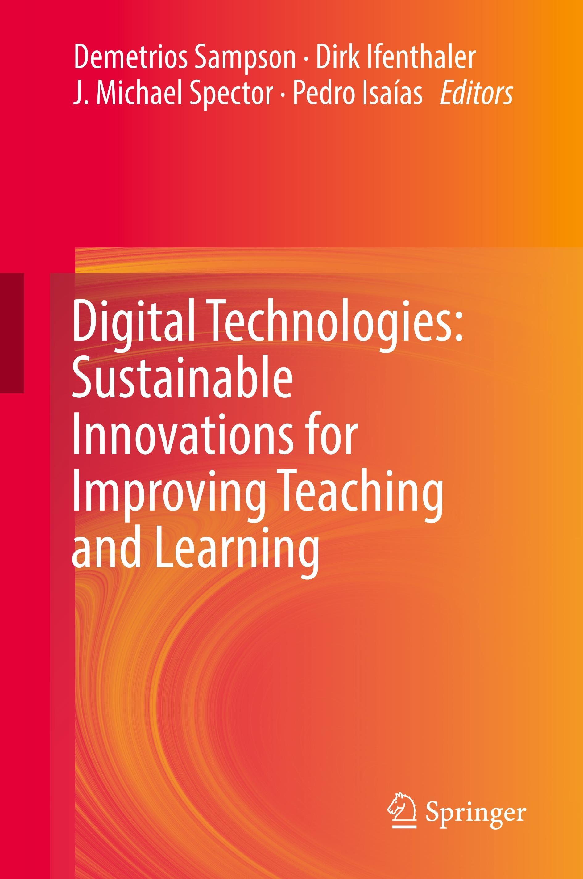 Digital Technologies: Sustainable Innovations for Improving Teaching and Learning