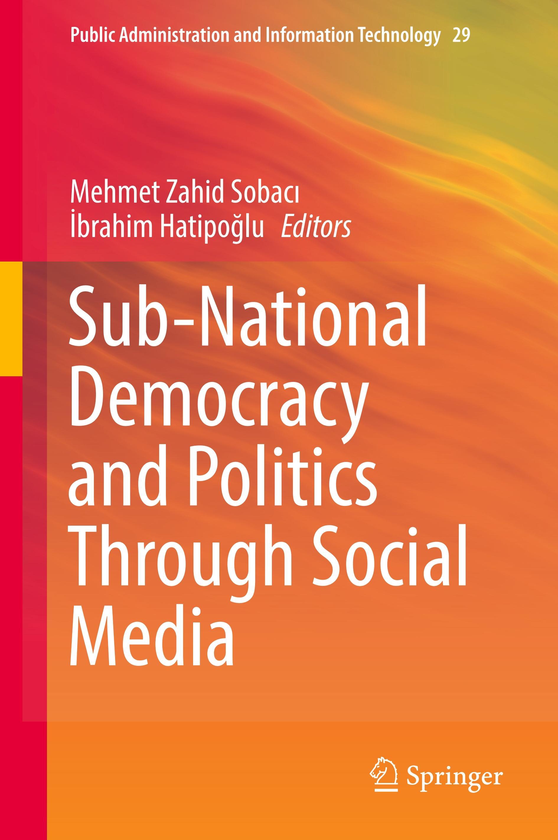 Sub-National Democracy and Politics Through Social Media