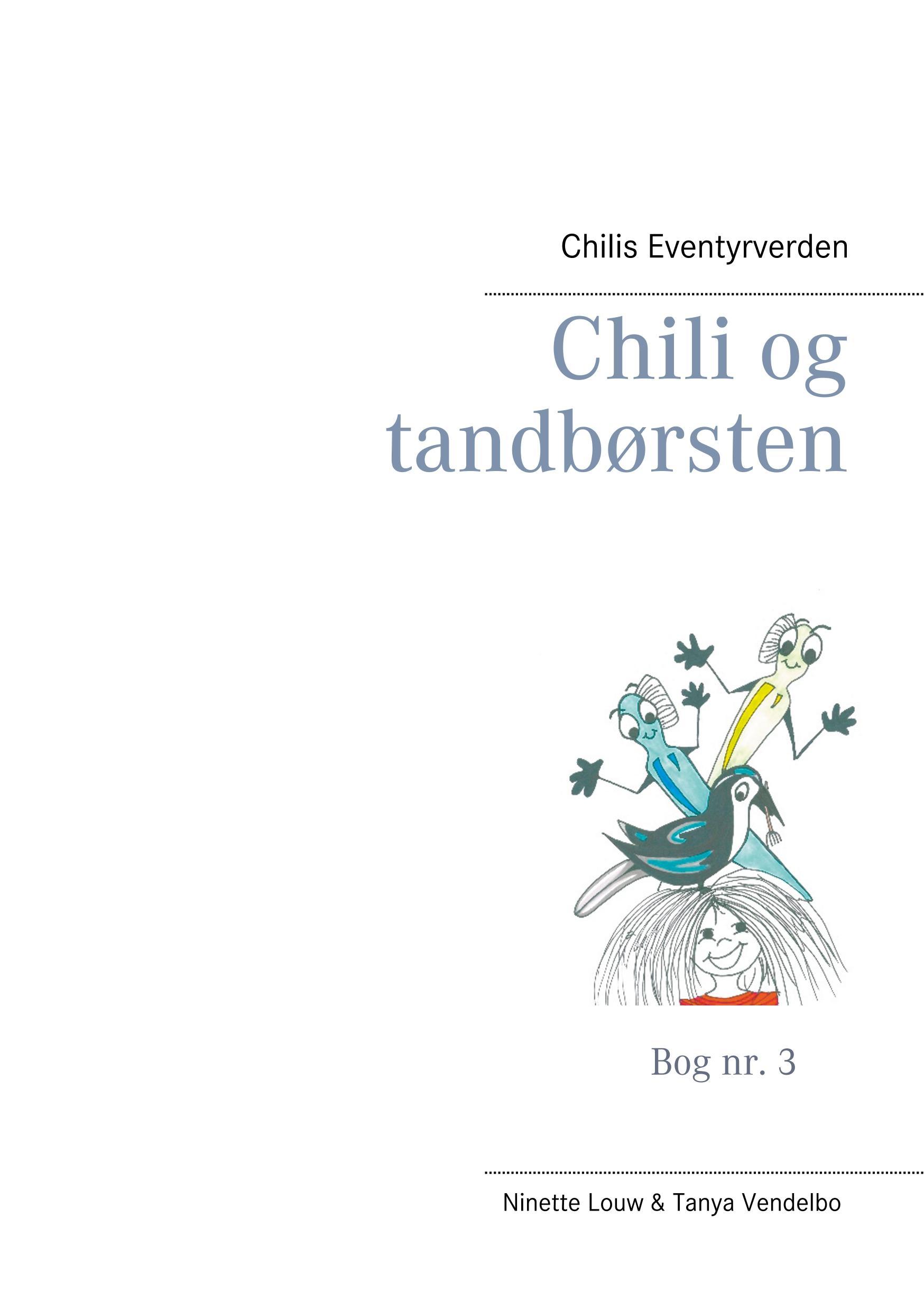 Chili og tandbørsten