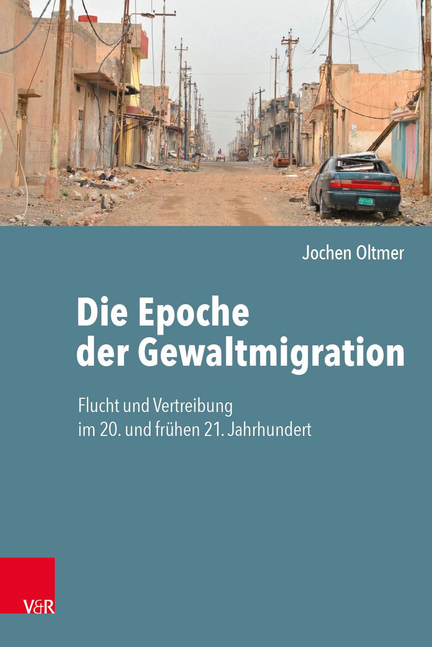 Die Epoche der Gewaltmigration