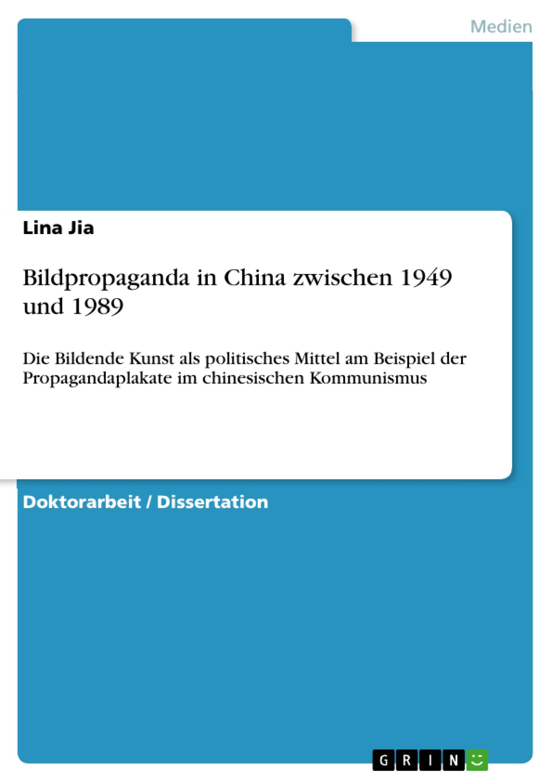 Bildpropaganda in China zwischen 1949 und 1989