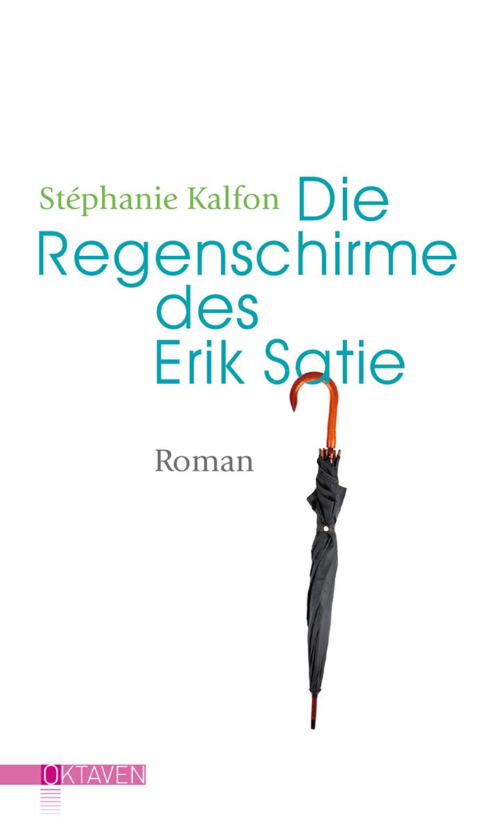 Die Regenschirme des Erik Satie