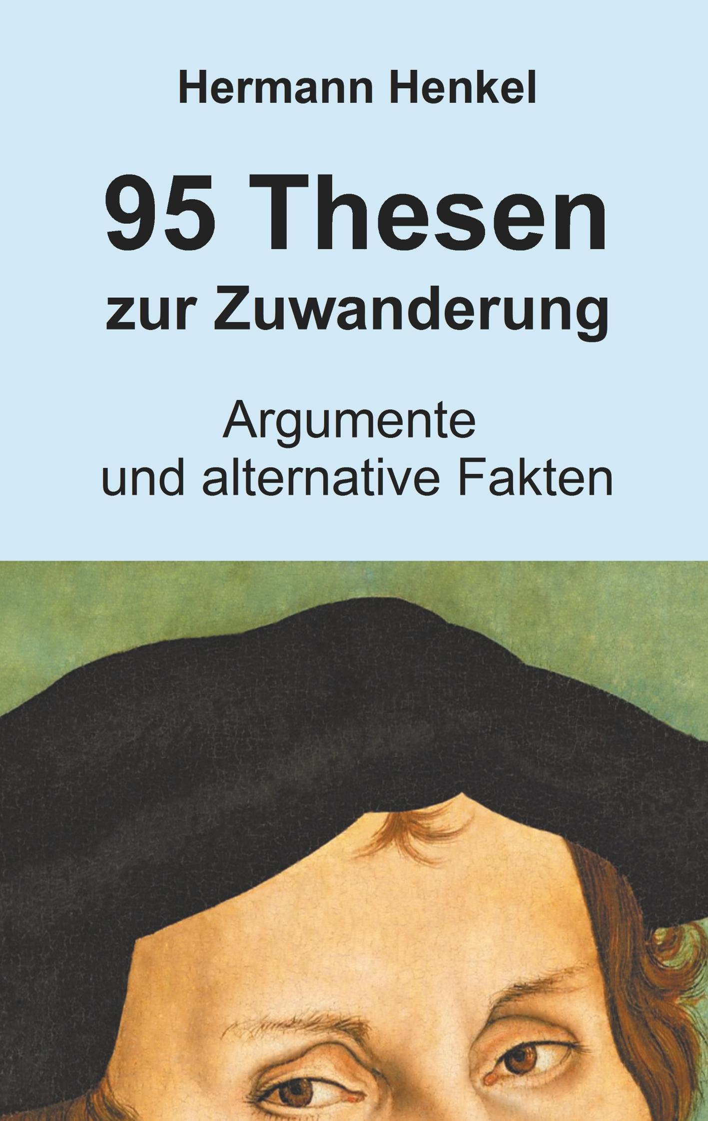 95 Thesen zur Zuwanderung