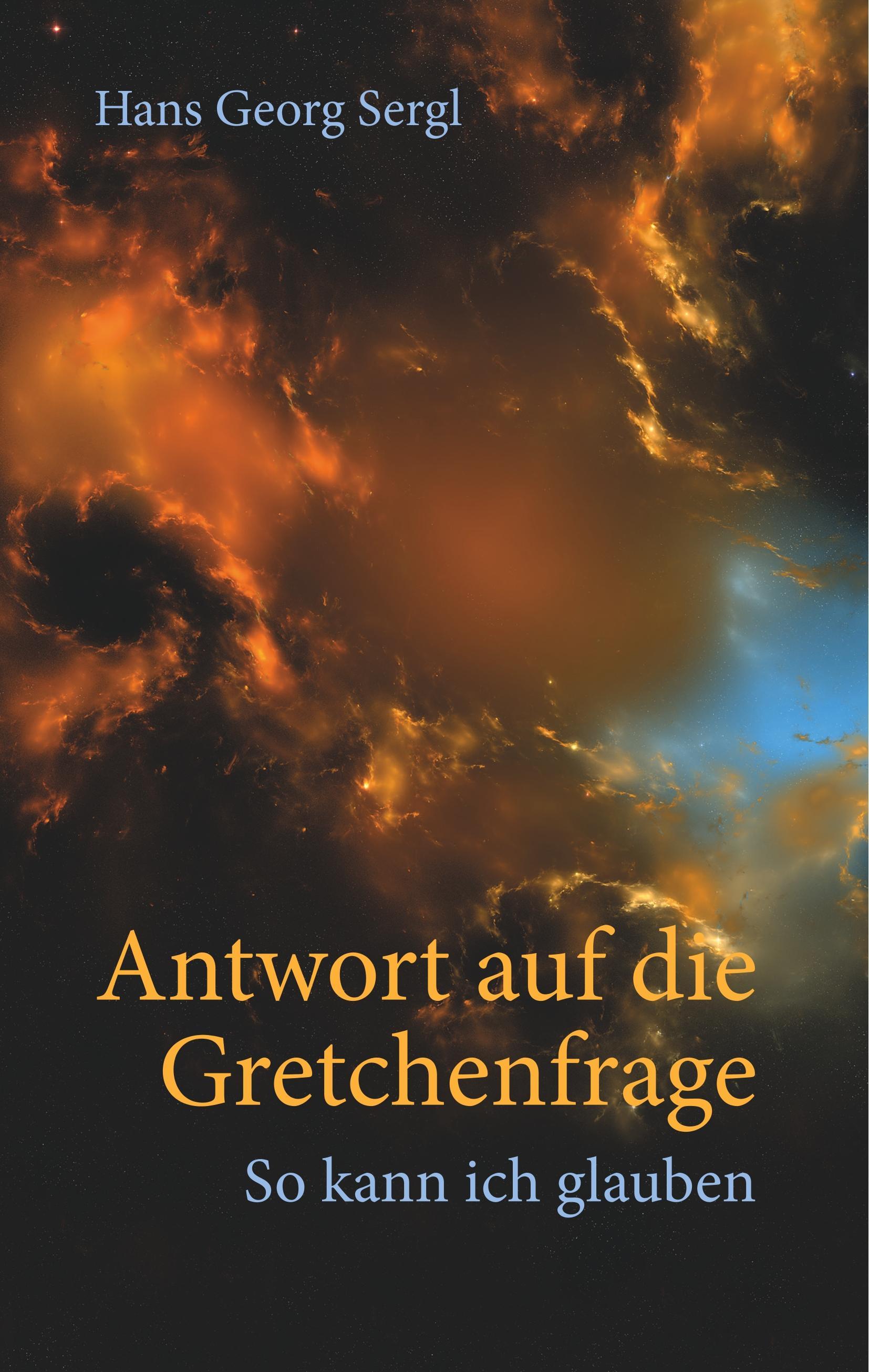 Antwort auf die Gretchenfrage