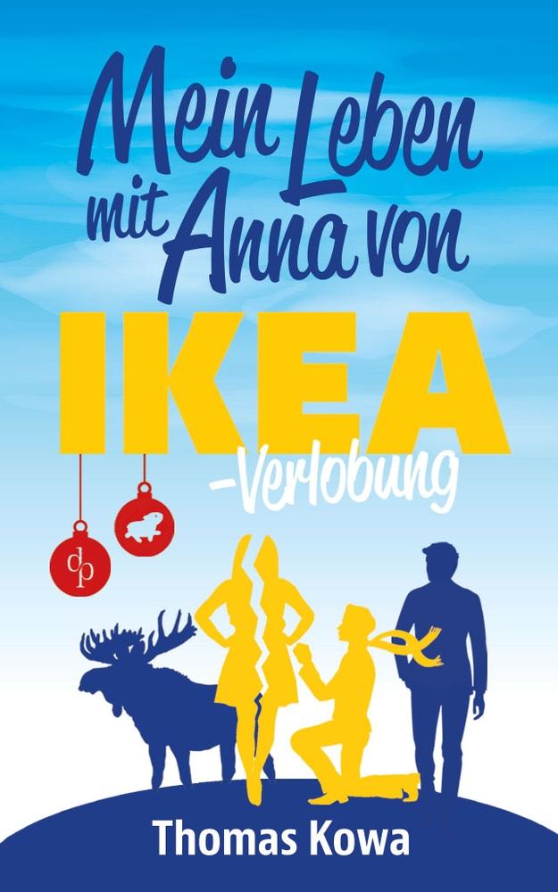 Mein Leben mit Anna von IKEA ¿ Verlobung (Humor)