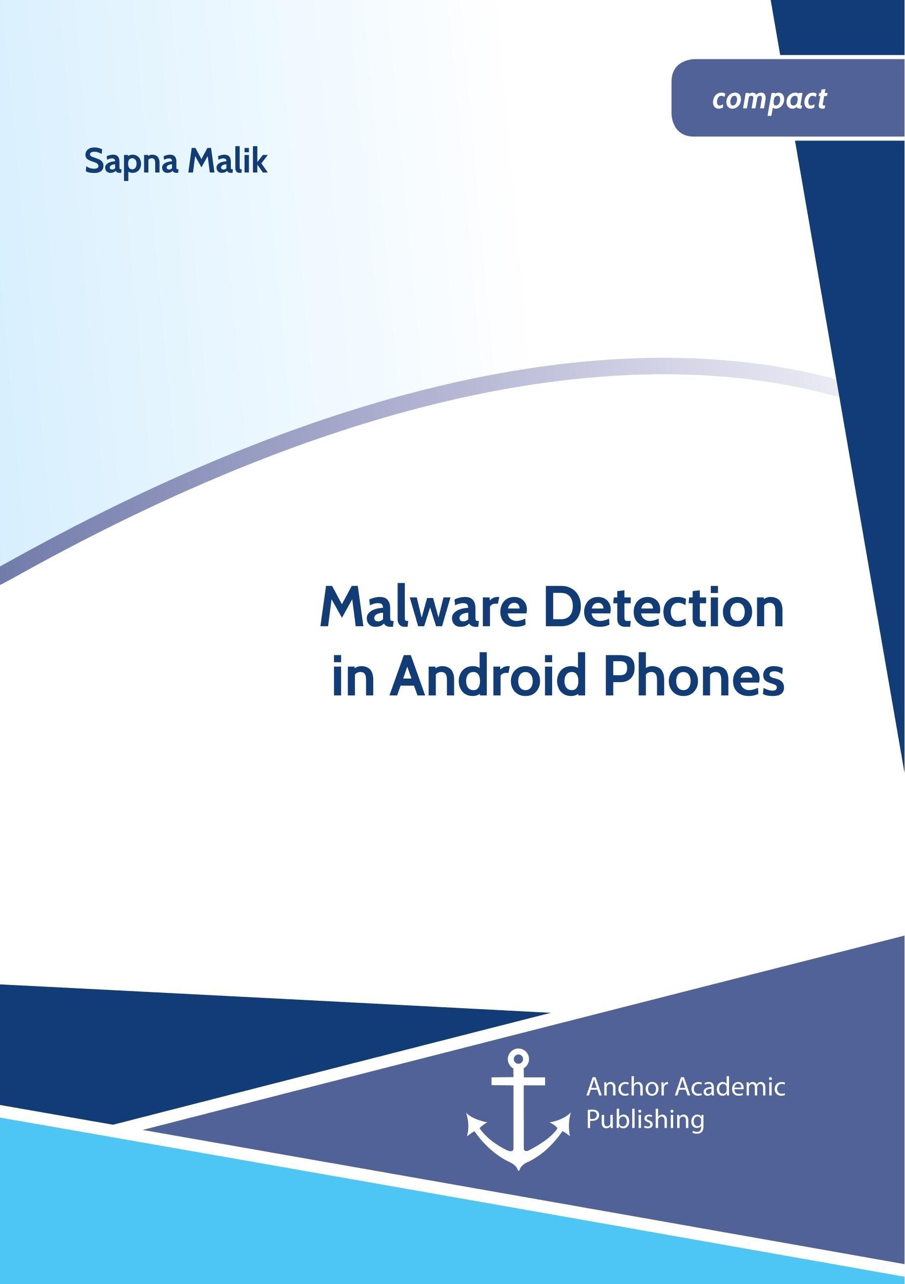 Malware Detection in Android Phones