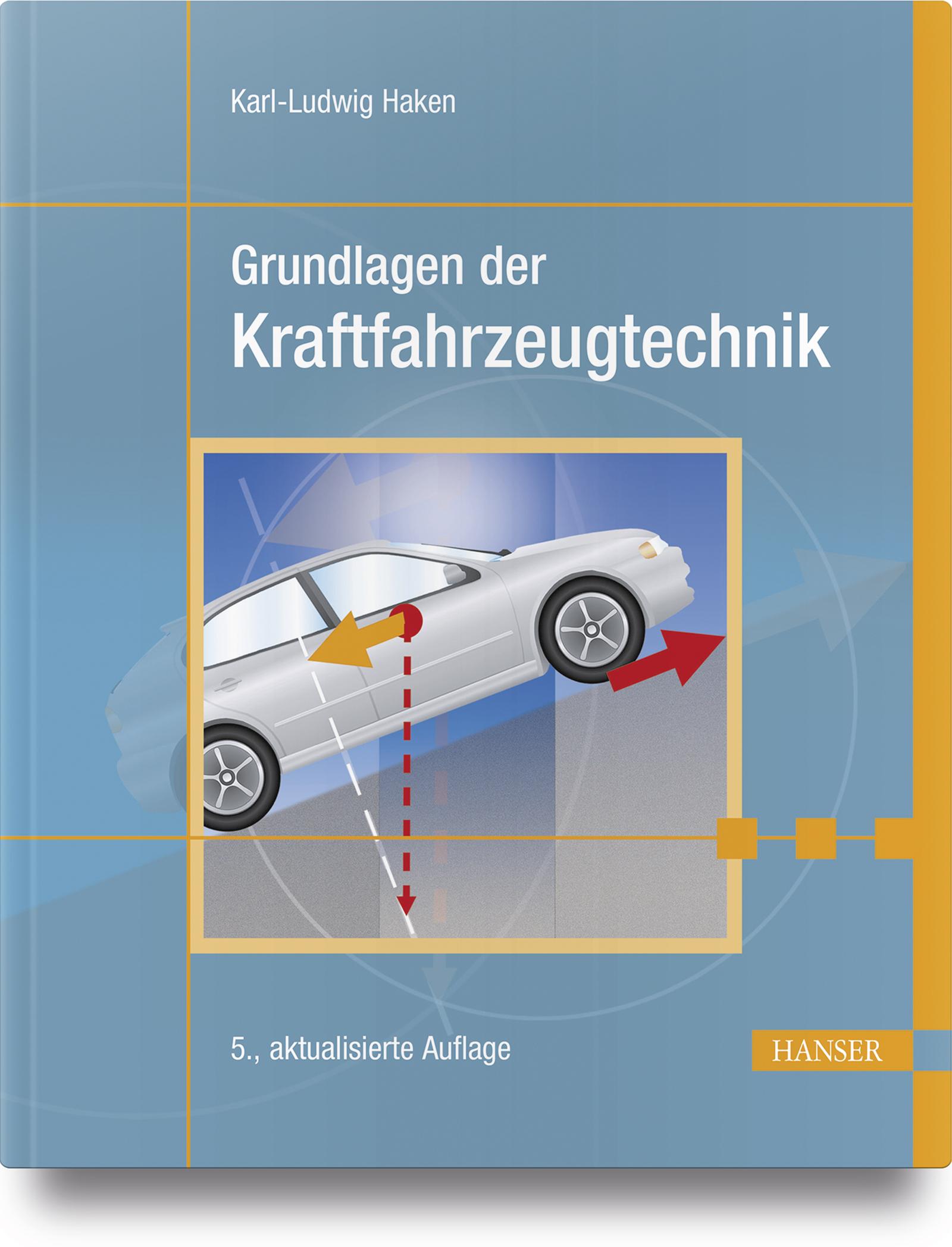 Grundlagen der Kraftfahrzeugtechnik