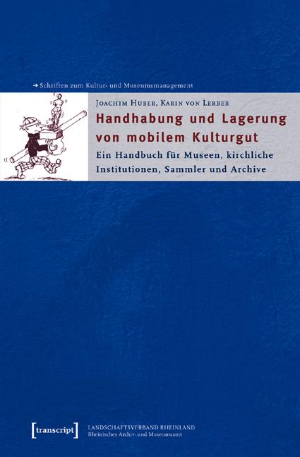 Handhabung und Lagerung von mobilem Kulturgut