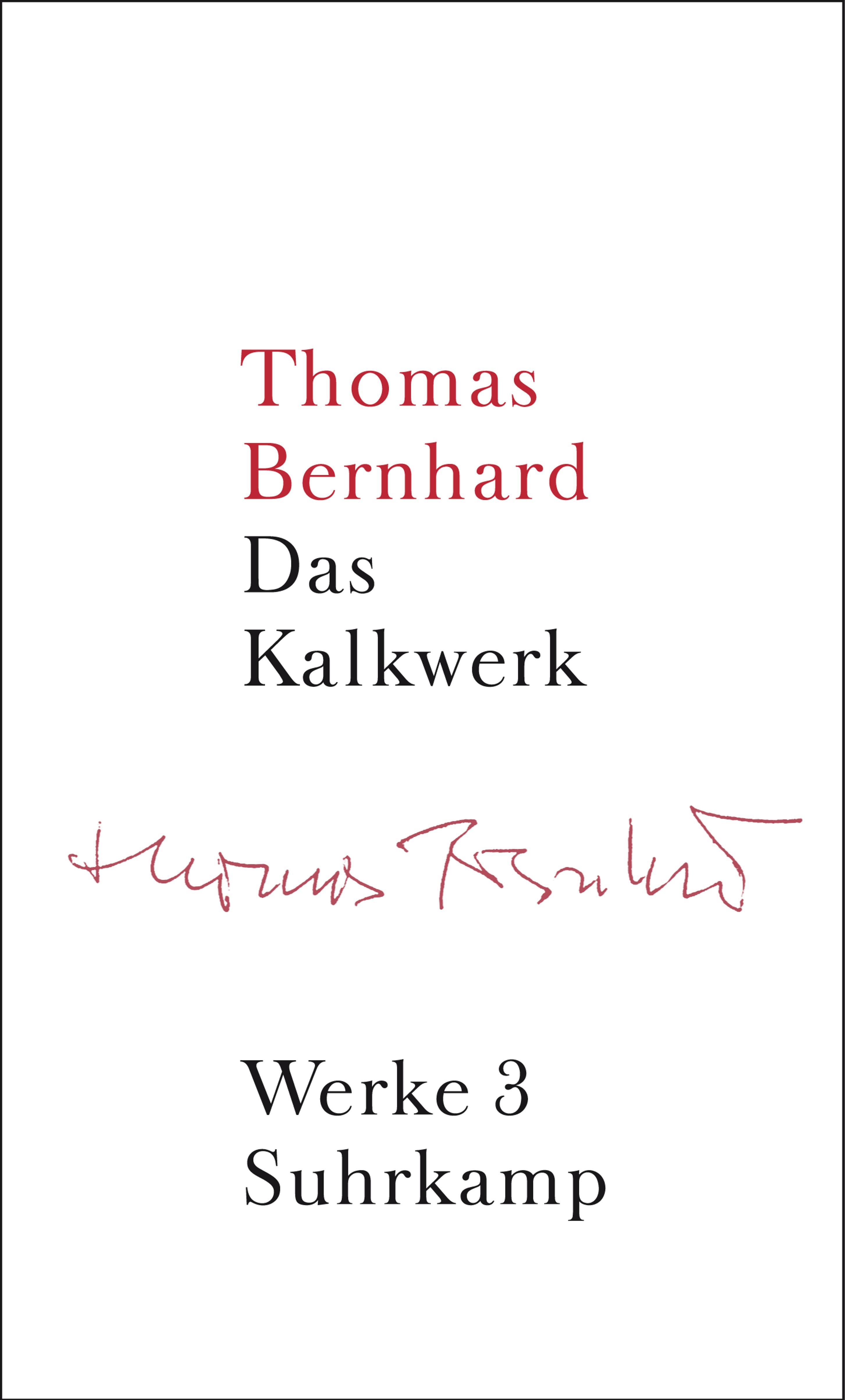 Werke 03. Das Kalkwerk