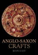 Anglo-Saxon Crafts