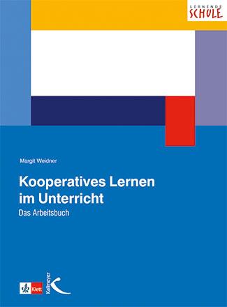 Kooperatives Lernen im Unterricht