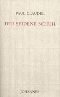 Der seidene Schuh