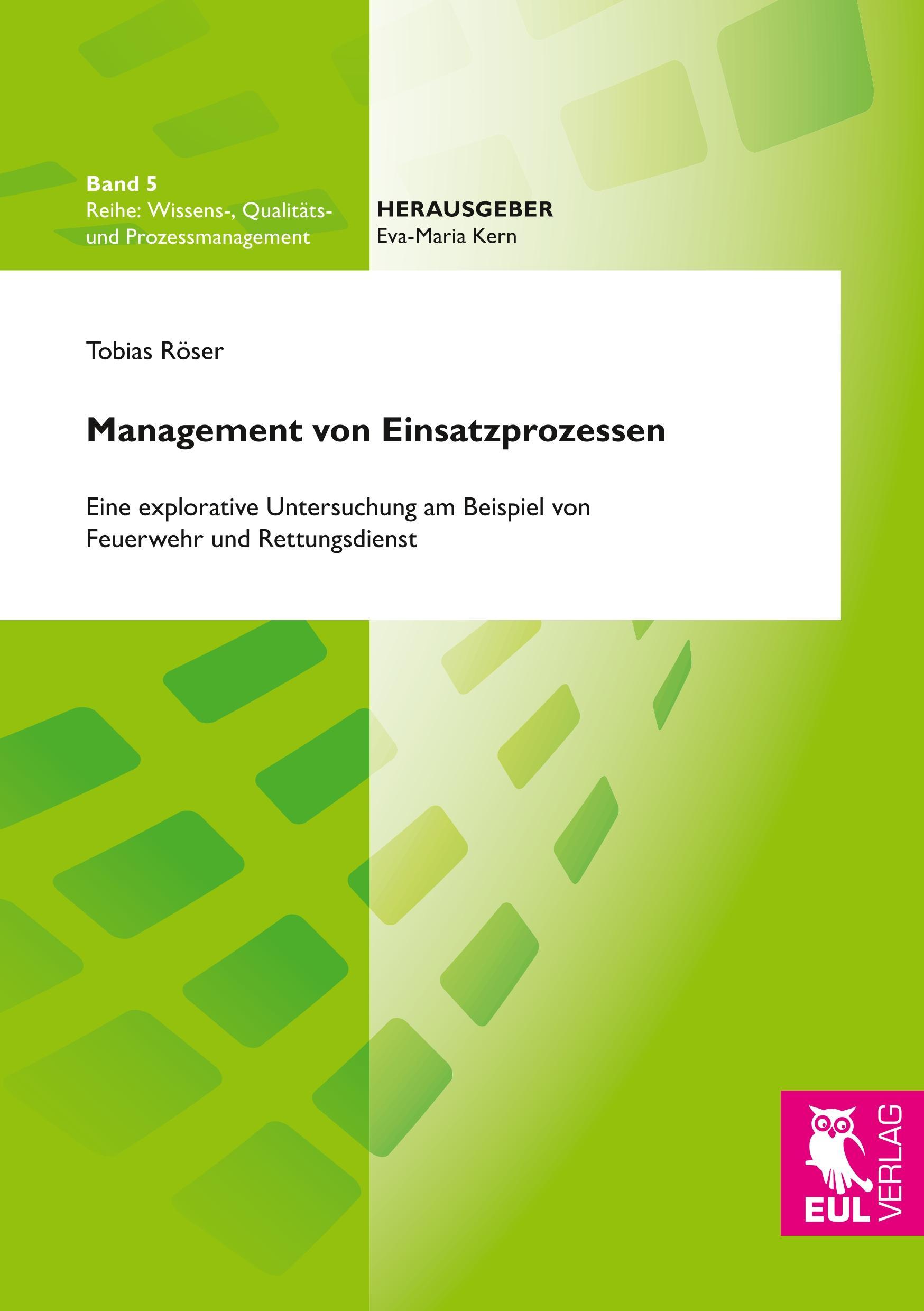 Management von Einsatzprozessen