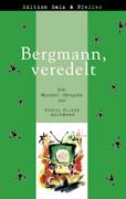 Bergmann, veredelt