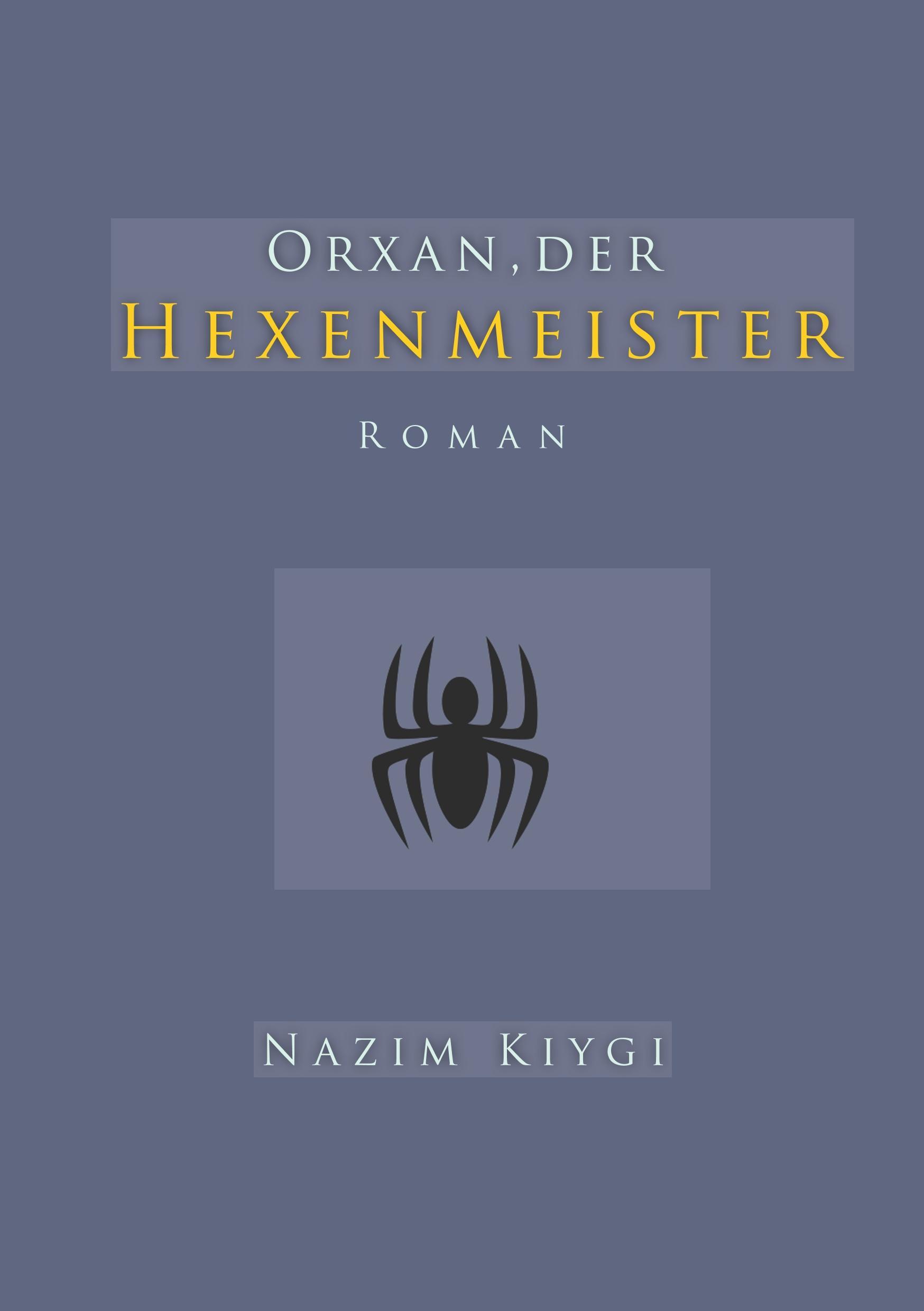 Orxan, der Hexenmeister