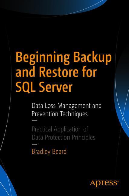 Beginning Backup and Restore for SQL Server