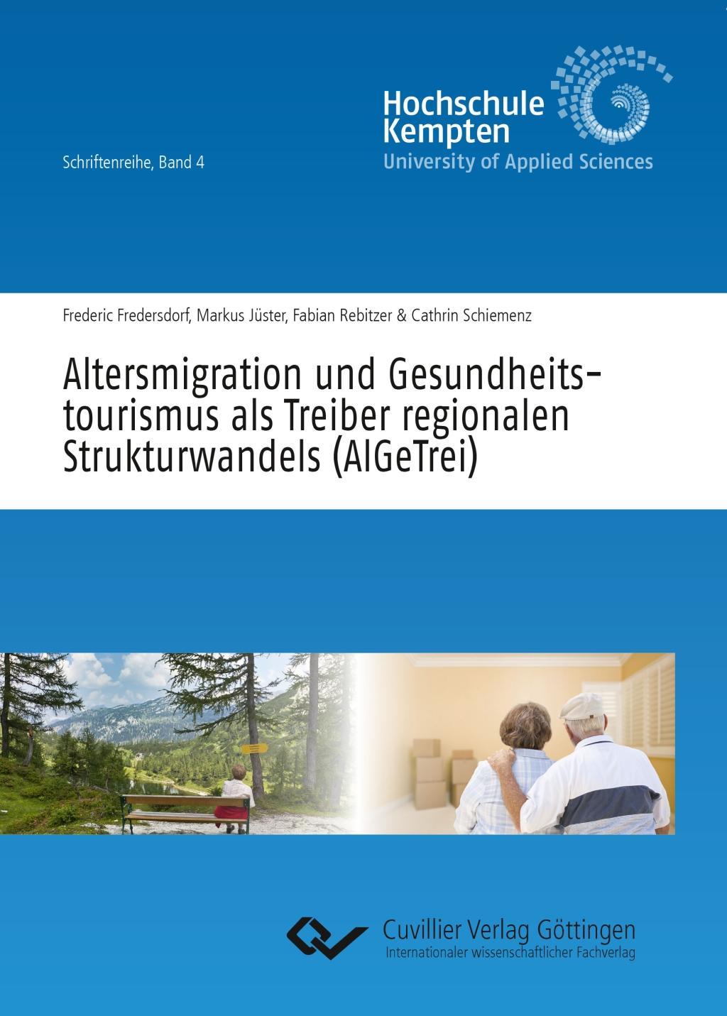 Altersmigration und Gesundheitstourismus als Treiber regionalen Strukturwandels (AlGeTrei)