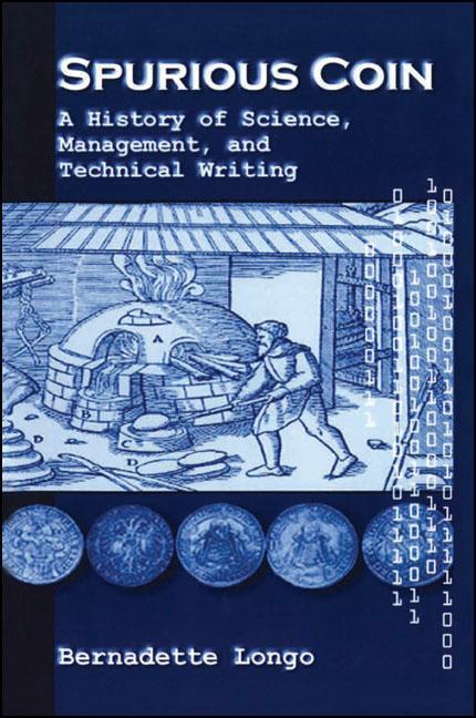 Spurious Coin: A History of Science, Management, and Technical Writing