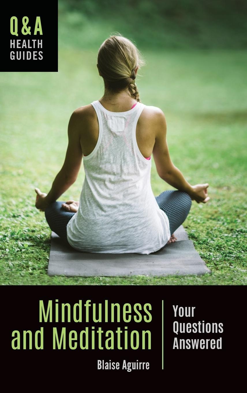 Mindfulness and Meditation