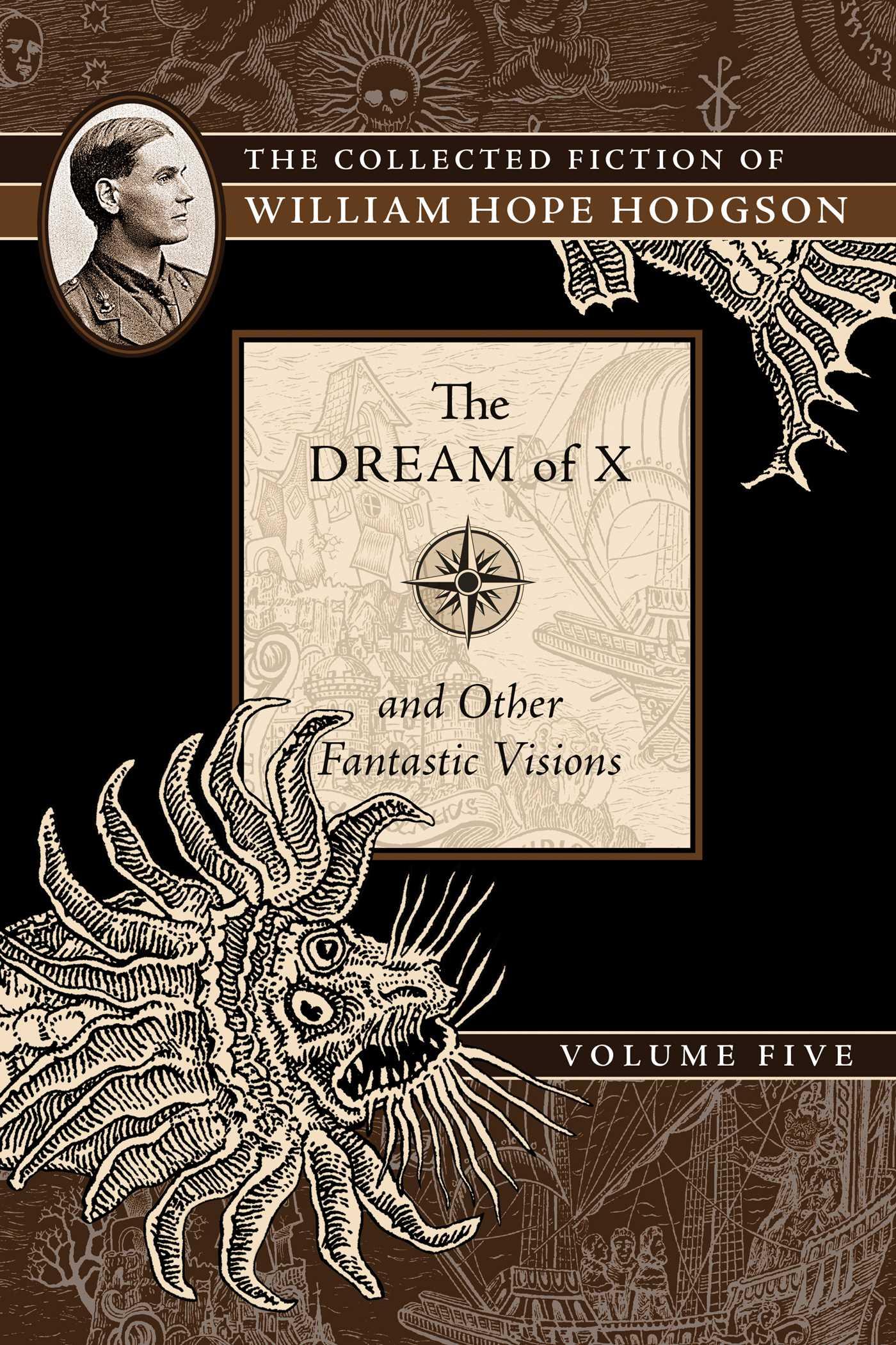 The Dream of X and Other Fantastic Visions