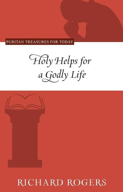 Holy Helps for a Godly Life