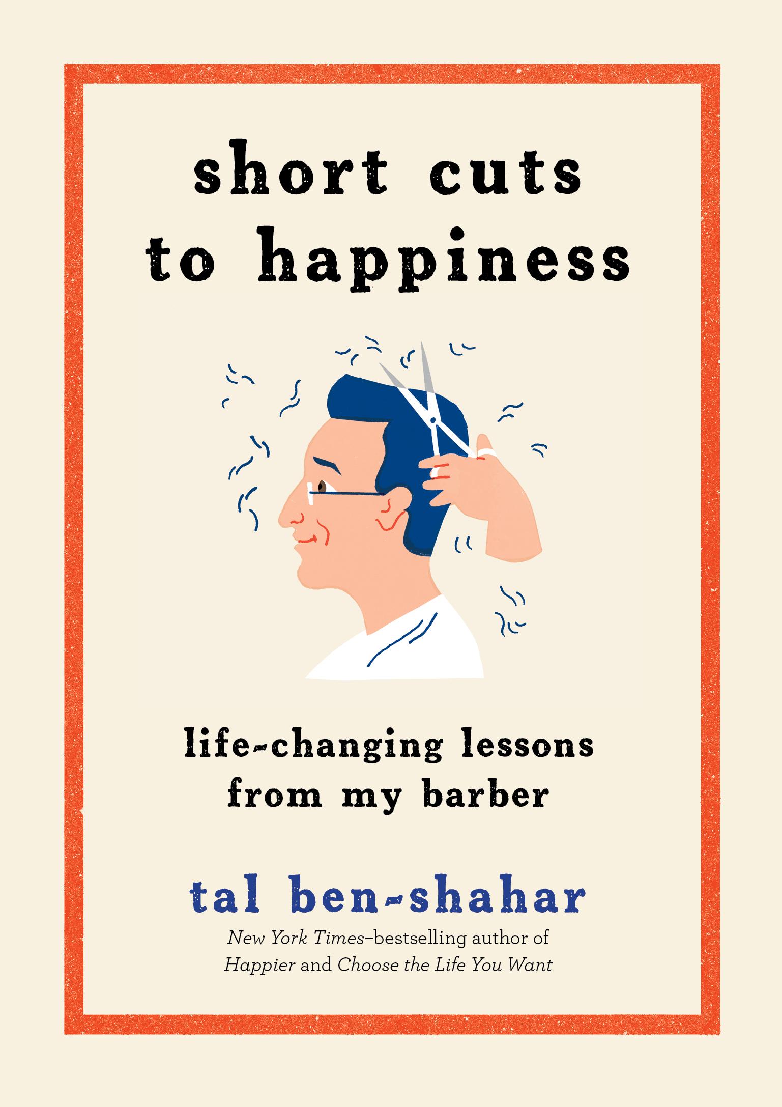 Short Cuts to Happiness