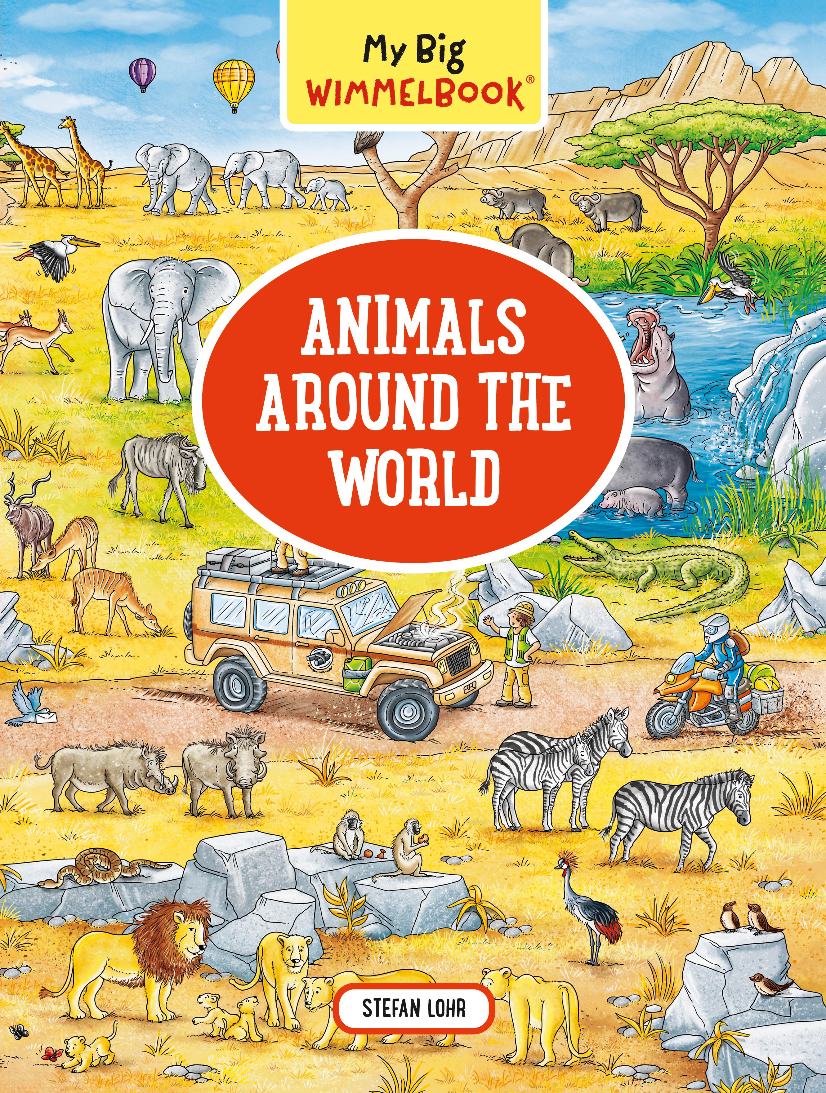 My Big Wimmelbook   Animals Around the World