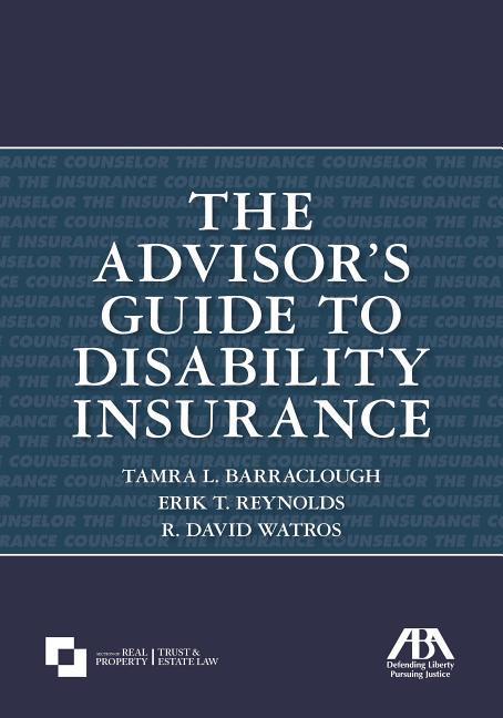 The Advisor's Guide to Disability Insurance