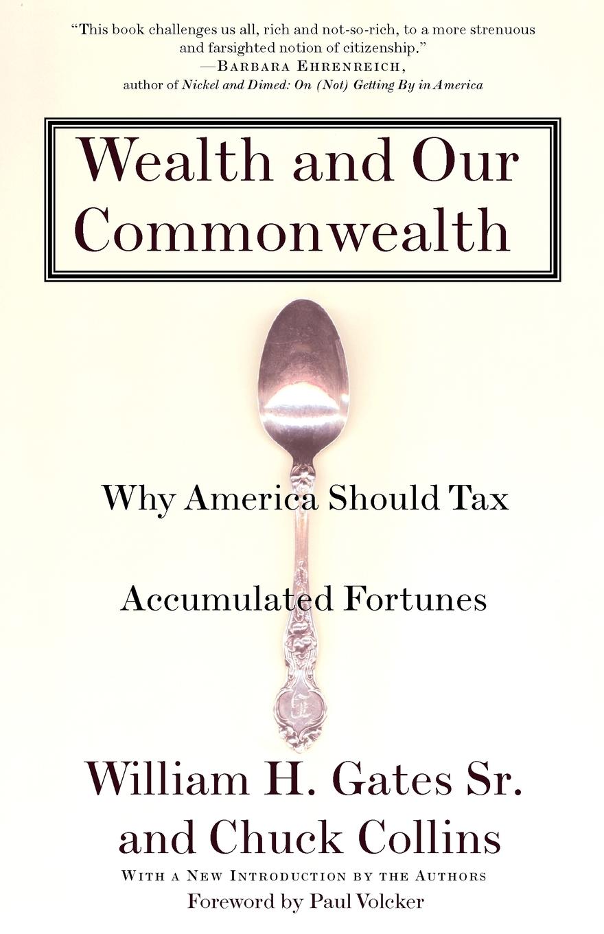 Wealth and Our Commonwealth