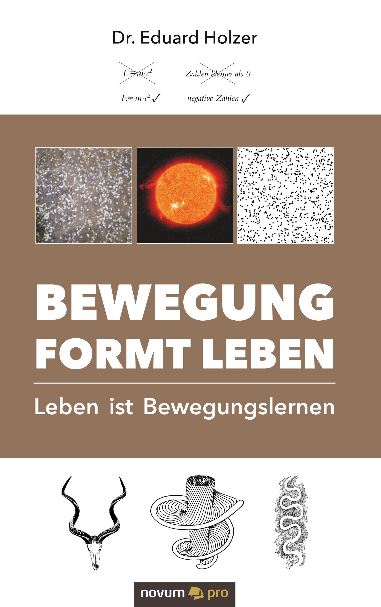 Bewegung formt Leben