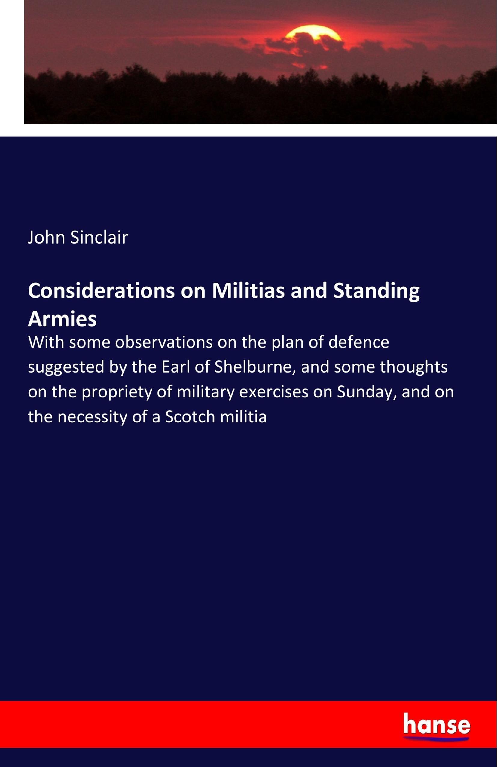 Considerations on Militias and Standing Armies