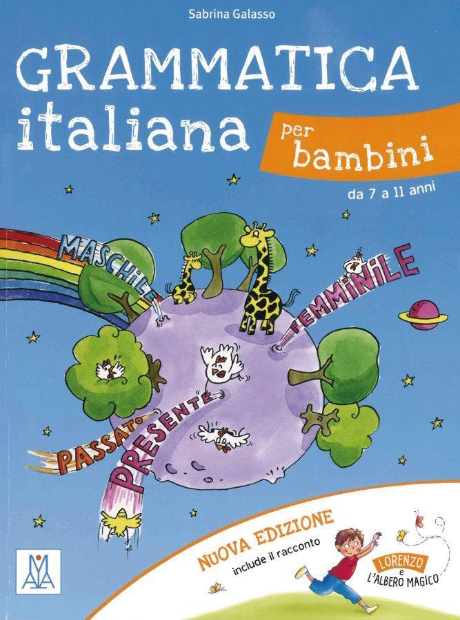 Grammatica italiana per bambini - nuova edizione