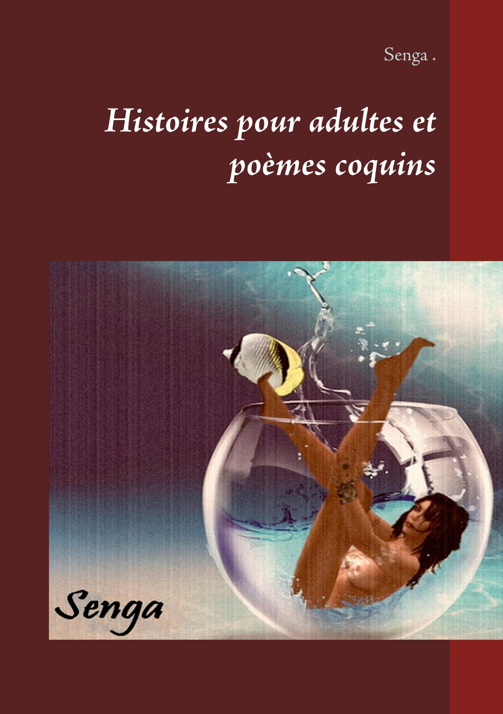 Histoires pour adultes et poèmes coquins