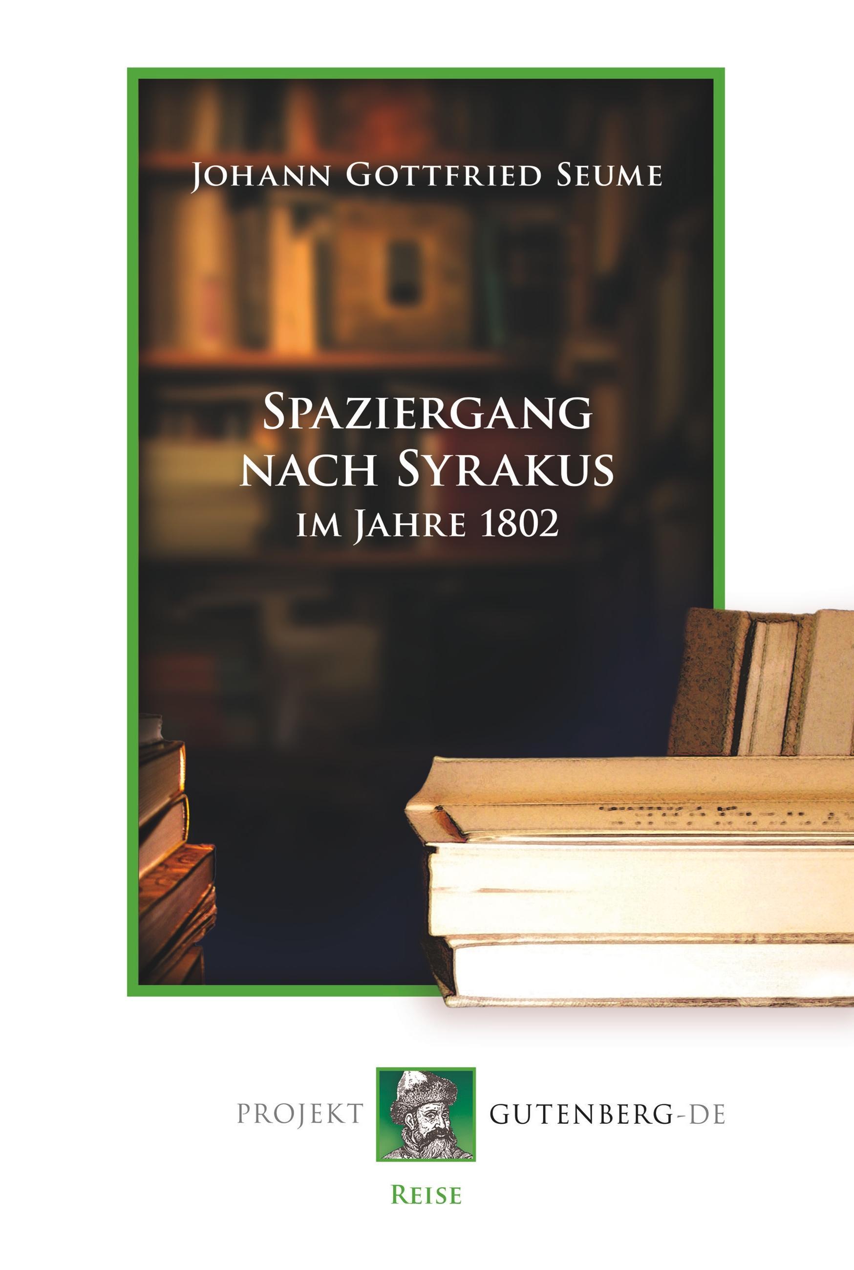 Spaziergang nach Syrakus im Jahre 1802