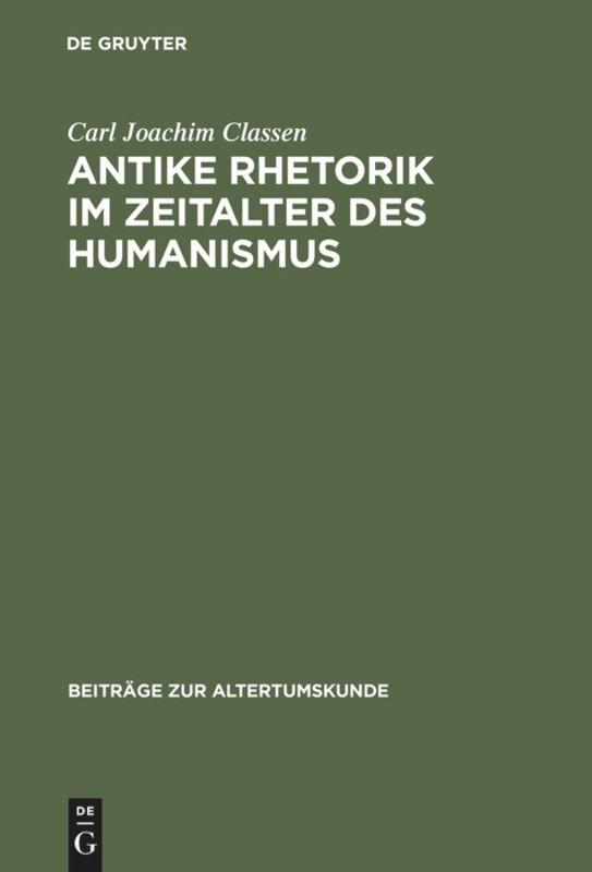 Antike Rhetorik im Zeitalter des Humanismus