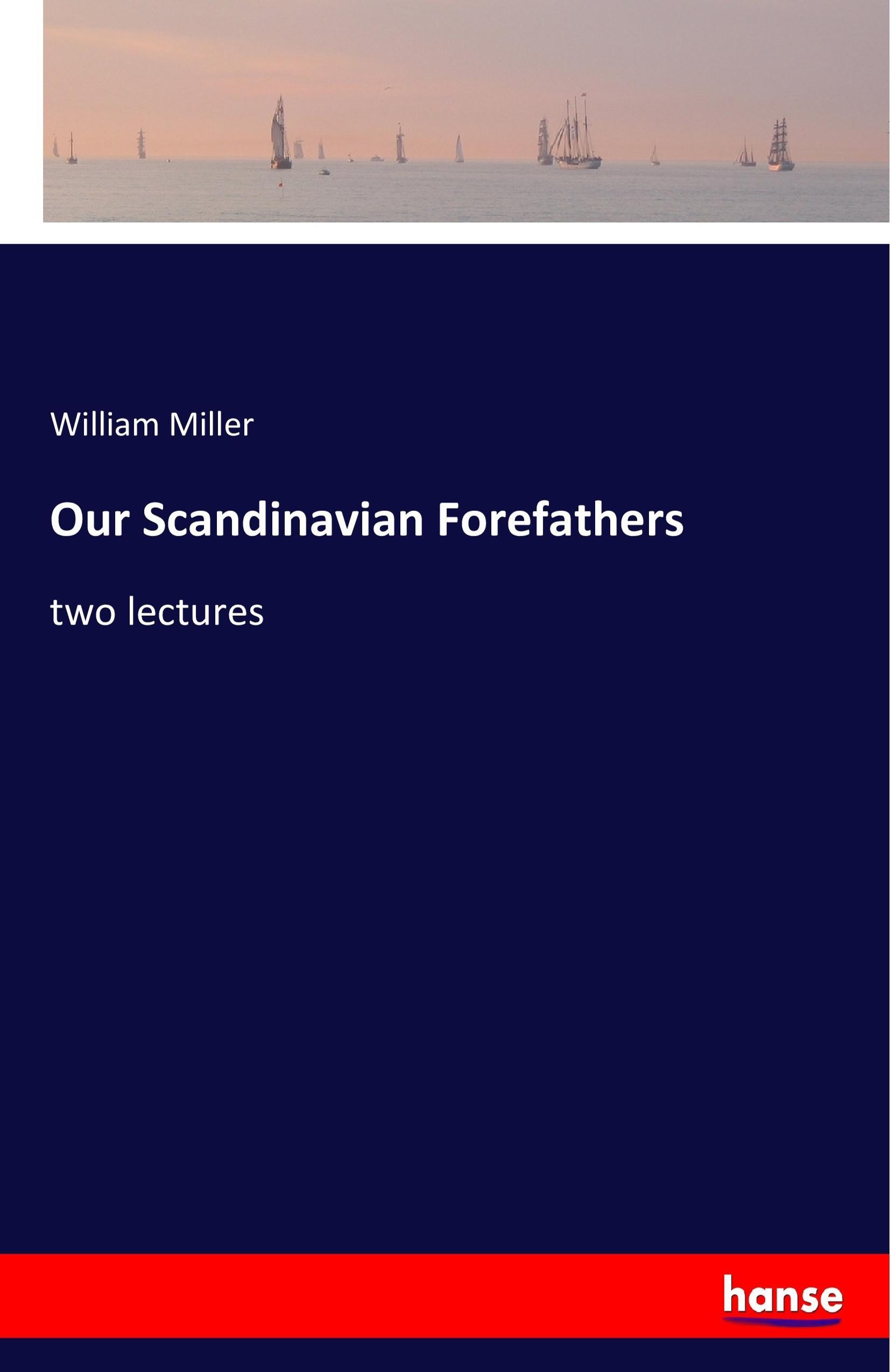 Our Scandinavian Forefathers