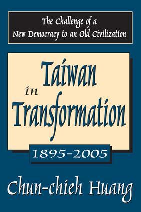 Taiwan in Transformation 1895-2005