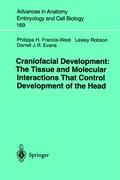 Craniofacial Development The Tissue and Molecular Interactions That Control Development of the Head