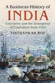 A Business History of India