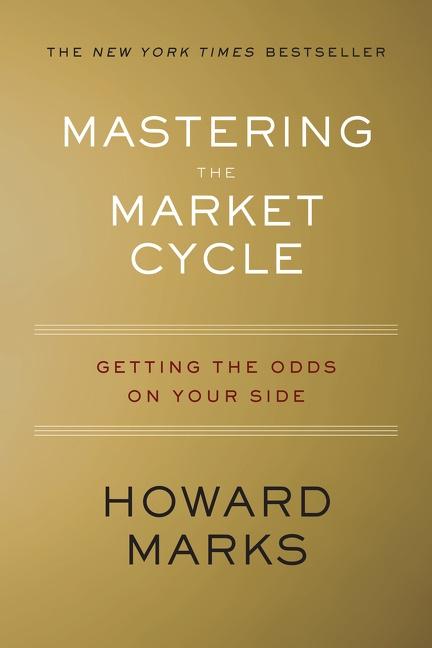 Mastering the Market Cycle